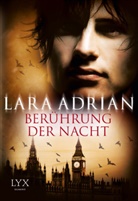 Lara Adrian - Ber&uuml;hrung der Nacht
