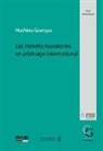 Mathieu Granges - Les int&eacute;r&ecirc;ts moratoires en arbitrage international