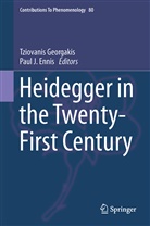 Paul J. Ennis, Tziovani Georgakis, Tziovanis Georgakis, J Ennis, J Ennis - Heidegger in the Twenty-First Century