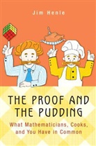 Jim Henle, Henle Jim - Proof and the Pudding