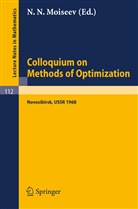 N. N. Moiseev - Colloquium on Methods of Optimization