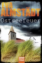 Eva Almst&auml;dt - Ostseefeuer