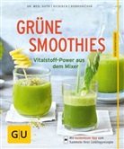 Dobrovico, Martina Dobrovicova, Christian Guth, Christian (Dr. Guth, Burkhard Hickisch - Gr&uuml;ne Smoothies