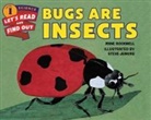 Anne Rockwell, Rockwell Anne, Steve Jenkins - Bugs Are Insects