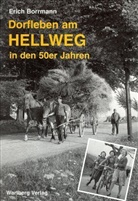 Erich Borrmann - Dorfleben am Hellweg in den 50er Jahren