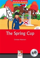 Holzmann, Christian Holzmann - Helbling Readers red Series, Level 3 / The Spring Cup, m. 1 Audio-CD