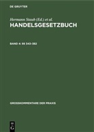 Claus-Wilhelm Canaris, Mathias Habersack, Carsten Sch&auml;fer, Dieter Br&uuml;ggemann, Claus-Wilhelm Canaris, Mathias Habersack... - Handelsgesetzbuch - Band 4: &sect;&sect; 343-382