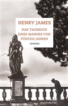 Henry James - Das Tagebuch eines Mannes von f&uuml;nfzig Jahren