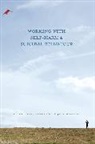 Louise Doyle, Louise (Trinity College Dublin Doyle, Louise Keogh Doyle, Doyle Louise, Brian Keogh, Brian (School of Nursing and Midwifery Keogh... - Working With Self Harm and Suicidal Behaviour