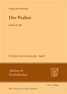 Notker der Deutsche, Notker der Deutsche, Notker der Deutsche, Petrus W. Tax, Petru W Tax, Petrus W Tax - Die Werke Notkers des Deutschen - Band 9: Der Psalter
