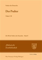 Notker der Deutsche, Petrus W. Tax, Petru W Tax, Petrus W Tax - Die Werke Notkers des Deutschen - Band 8: Der Psalter