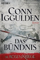 Conn Iggulden - Die Rosenkriege - Das B&uuml;ndnis