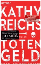 Kathy Reichs - Totengeld