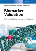Sarah Schumacher, Harald Seitz, Schumacher, Schumacher, Sarah Schumacher, Haral Seitz... - Biomarker Validation