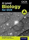 Paul Bircher, Bircher Paul, Ann Fullick, Ann Locke Fullick, Fullick Ann, Jo Locke... - A Level Biology for Ocr a Student Book