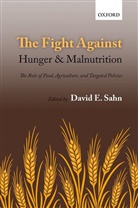 David E. Sahn, David E. (International Professor of Economi Sahn, David E. Sahn, David E. (International Professor of Economics Sahn, Sahn David E. - Fight Against Hunger and Malnutrition