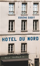 Eug&egrave;ne Dabit - H&ocirc;tel du Nord
