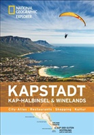 S&eacute;verin Bascot, S&egrave;verin Bascot, S&eacute;verine Bascot, Jessica Henrich - NATIONAL GEOGRAPHIC Explorer Kapstadt mit Kap-Halbinsel und Winelands