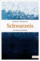 Badraun, Daniel Badraun, Badraun Daniel - Schwarzeis