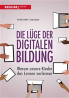 Ingo Leipner, Geral Lembke, Gerald Lembke - Die L&uuml;ge der digitalen Bildung