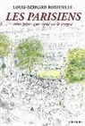 L. B. Robitaille, Louis-Bernard Robitaille, ROBITAILLE L B - Les Parisiens sont pires que vous ne le croyez