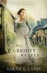 Sarah E Ladd, Sarah E. Ladd - The Curiosity Keeper