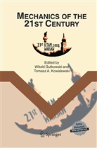 A Kowalewski, A Kowalewski, Witol Gutkowski, Witold Gutkowski, Tomasz A. Kowalewski - Mechanics of the 21st Century