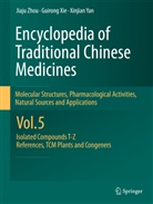 Guiron Xie, Guirong Xie, Xinjian Yan, Jiaj Zhou, Jiaju Zhou - Encyclopedia of Traditional Chinese Medicines -  Molecular Structures, Pharmacological Activities, Natural Sources and Applications. Vol.5