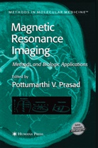 Pottumarthi V. Prasad, Pottumarth V Prasad, Pottumarthi V Prasad - Magnetic Resonance Imaging