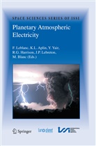 Kare Aplin, Karen Aplin, M. Blanc, Giles Harrison, Francois LeBlanc, Fran&ccedil;ois Leblanc... - Planetary Atmospheric Electricity