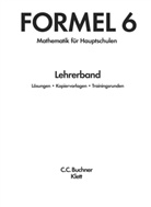 Walter Sailer, Engelbert Vollath, Simon Weidner - Formel, Mathematik f&uuml;r Hauptschulen in Bayern, Neuausgabe: 6. Schuljahr, Lehrerband