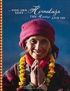 Bernhard M&uuml;ller - Und der Himalaja lebt