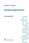 Rin Siffert, Rino Siffert, Florian Zihler - Handelsregisterrecht Entwicklungen 2012