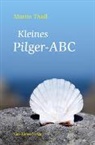 Martin Thull - Kleines Pilger-ABC