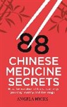 Angela Hicks, Hicks Angela - 88 Chinese Medicine Secrets