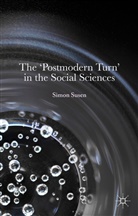 Simon Susen - Postmodern Turn in the Social Sciences