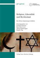 Progress Foundation, Gerhard Herausgegeben von Schwarz, Holdereg, Adrian Holderegger, Progress Foundation, Gerhard Schwarz... - Religion, Liberalit&auml;t und Rechtsstaat