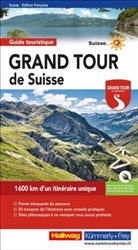 Roland Baumgartner, Roland (Dr.) Baumgartner, Peter-Lukas Meier, Hallwag K&uuml;mmerly+Frey - Grand Tour de Suisse: guide touristique