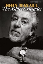 Dinu Logoz - John Mayall - The Blues Crusader