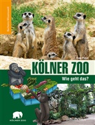 Theo Pagel, Frank Robyn-Fuhrmeister - K&ouml;lner Zoo - Wie geht das?