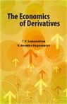 V Anantha Nageswaran, V. Anantha Nageswaran, Nageswaran V. Anantha, T V Somanathan, T. V. Somanathan, T. V. (The World Bank) Somanathan... - Economics of Derivatives