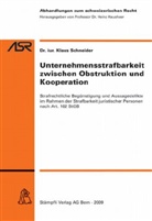 Klaus Schneider - Unternehmensstrafbarkeit zwischen Obstruktion und Kooperation (f. d. Schweiz)