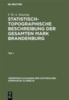 F W A Bratring, F. W. A. Bratring, Friedrich W. A. Bratring, Ott B&uuml;sch, Otto B&uuml;sch, HEINRICH... - Statistisch-topographische Beschreibung der gesamten Mark Brandenburg