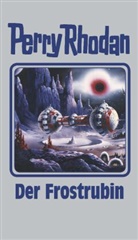Perry Rhodan, Johnny Bruck, Arndt Drechsler - Perry Rhodan - Der Frostrubin