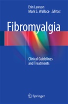Erin Lawson, MD Lawson, Eri Lawson MD, Erin Lawson MD, S Wallace MD, S Wallace MD... - Fibromyalgia