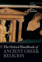 Esther Eidinow, Esther (Associate Professor in Ancient Gr Eidinow, Esther Kindt Eidinow, Esther Eidinow, Julia Kindt, Kindt Julia - Oxford Handbook of Ancient Greek Religion