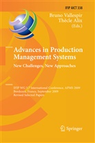 ALIX, Alix, Th&egrave;cle Alix, Brun Vallespir, Bruno Vallespir - Advances in Production Management Systems: New Challenges, New Approaches