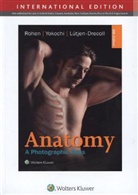 L&uuml;tjen-Drec, Elke L&uuml;tjen-Drecoll, Johannes Rohen, Johannes W Rohen, Johannes W. Rohen, Chihiro Yokochi... - Anatomy