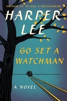 Harper Lee - Go Set a Watchman