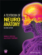 GARTNER, Leslie P Gartner, Leslie P. Gartner, Patestas, M Patestas, Maria Patestas... - Textbook of Neuroanatomy